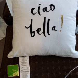 NWT Kate Spade " Ciao Bella" decorative pillow.